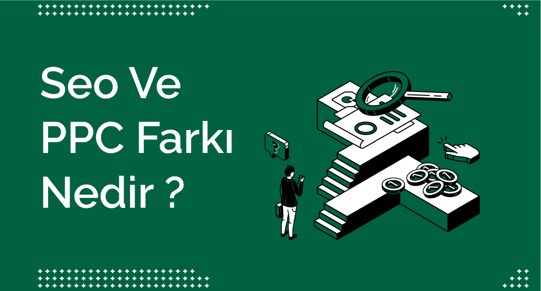 seo ve ppc farki nedir